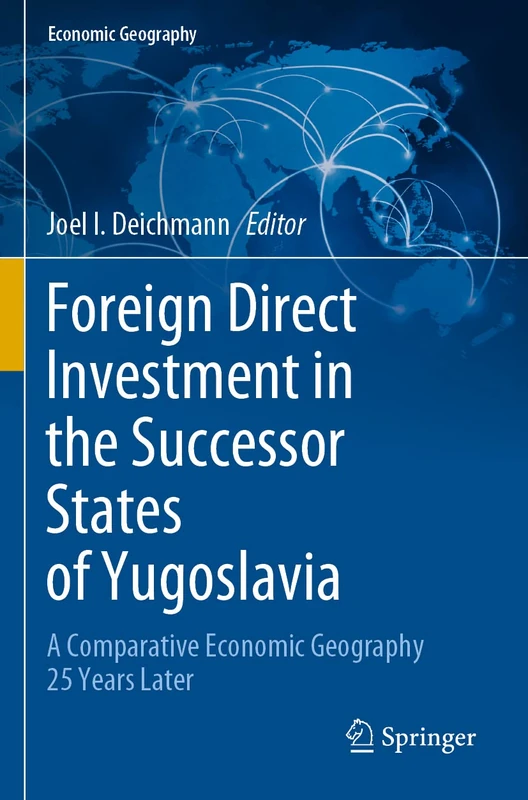 Springer - FDI in the Successor States of Yugoslavia Book