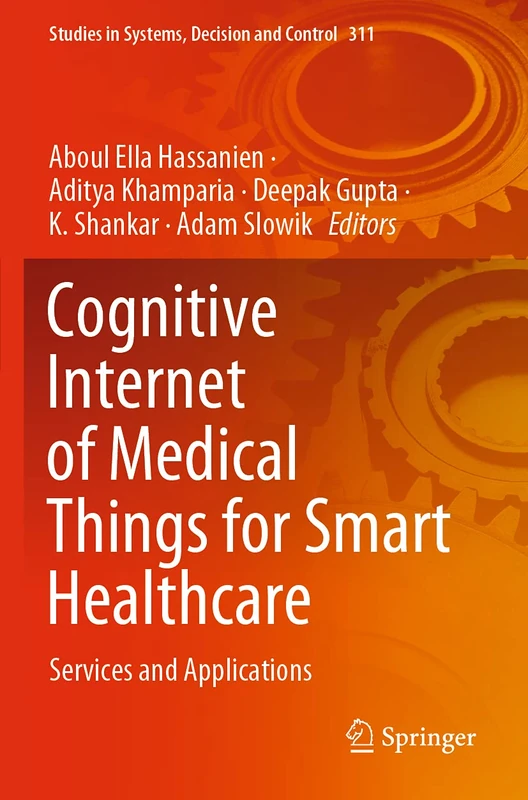 Springer Cognitive Internet of Medical Things for Smart Healthcare