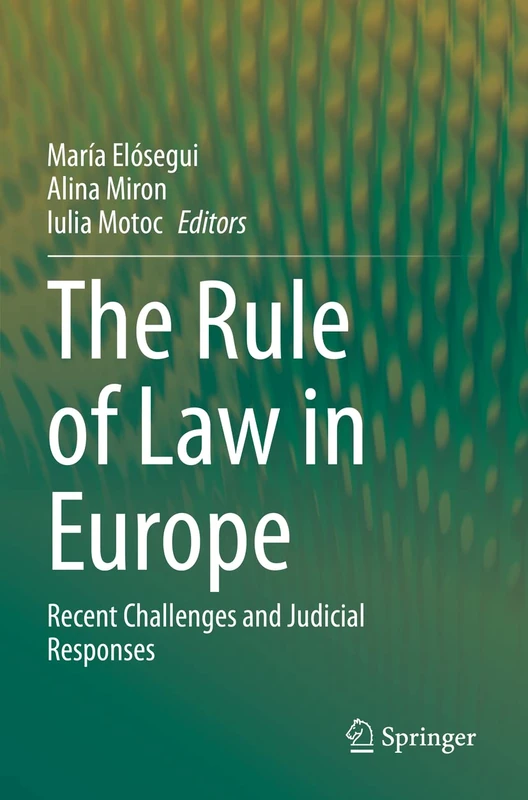 The Rule of Law in Europe: Recent Challenges and Judicial Responses - Image 1