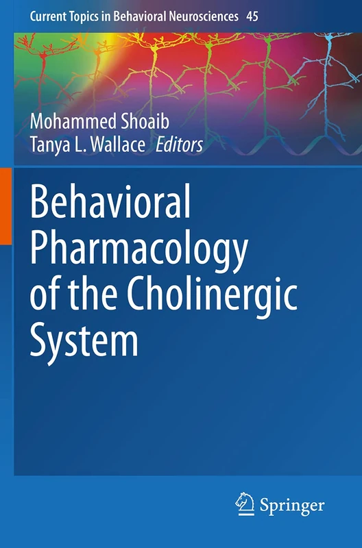 Springer Behavioral Pharmacology of the Cholinergic System 45