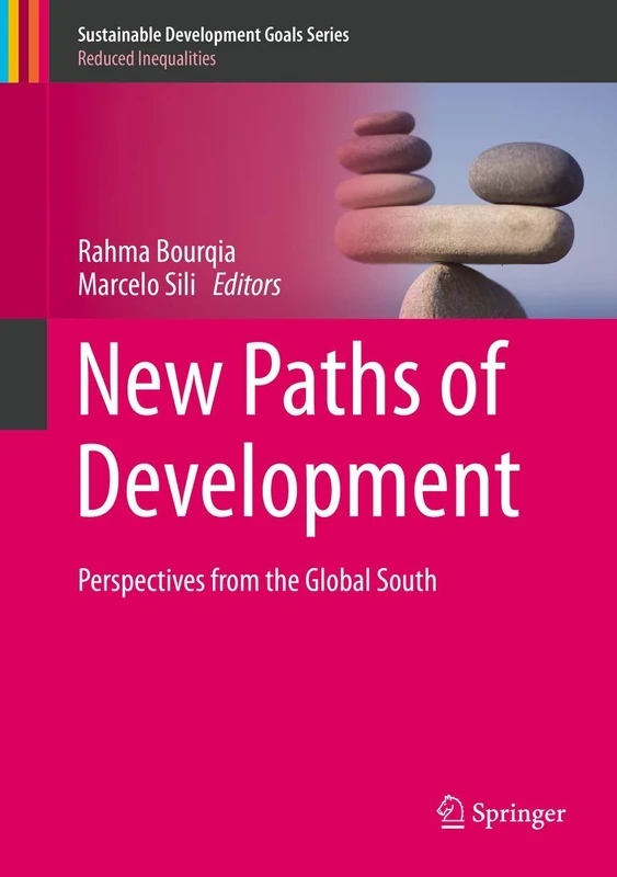 New Paths of Development: Perspectives from the Global South (Sustainable Development Goals Series)