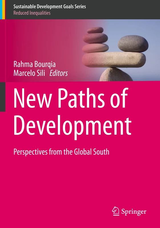 New Paths of Development: Perspectives from the Global South (Sustainable Development Goals Series)
