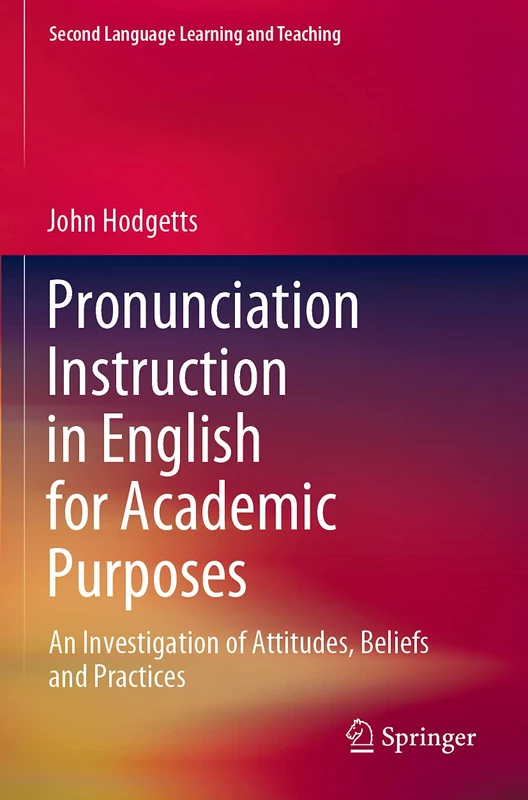 Springer Pronunciation Instruction in English for Academic Purposes