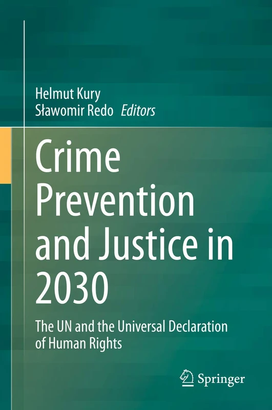Springer - Crime Prevention and Justice in 2030 Book
