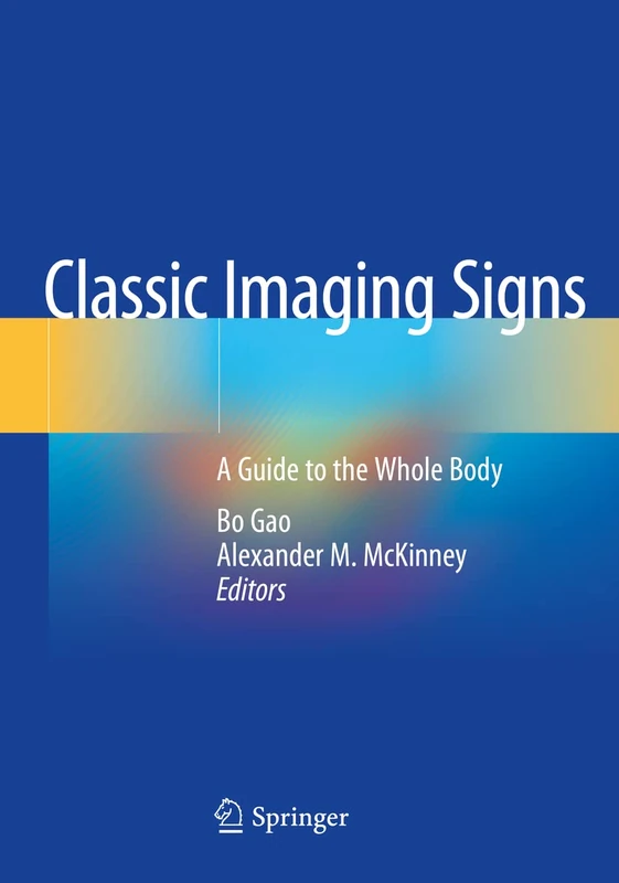 Classic Imaging Signs: A Guide to the Whole Body