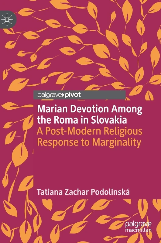 Marian Devotion Among the Roma in Slovakia: A Post-Modern Religious Response to Marginality - Image 1