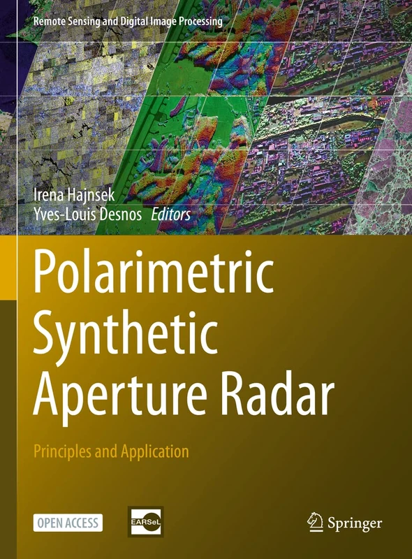 Polarimetric Synthetic Aperture Radar: Principles and Application: 25 (Remote Sensing and Digital Image Processing, 25)