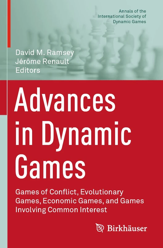 Birkhauser Advances in Dynamic Games - Annals Vol 17