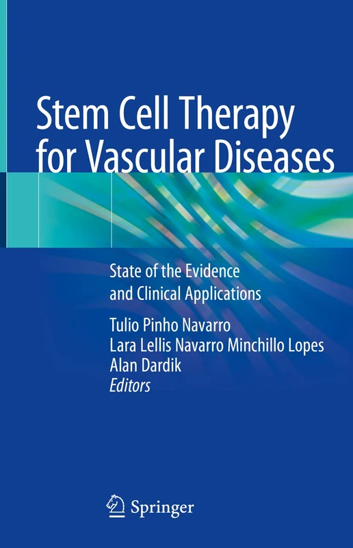 Stem Cell Therapy for Vascular Diseases: State of the Evidence and Clinical Applications
