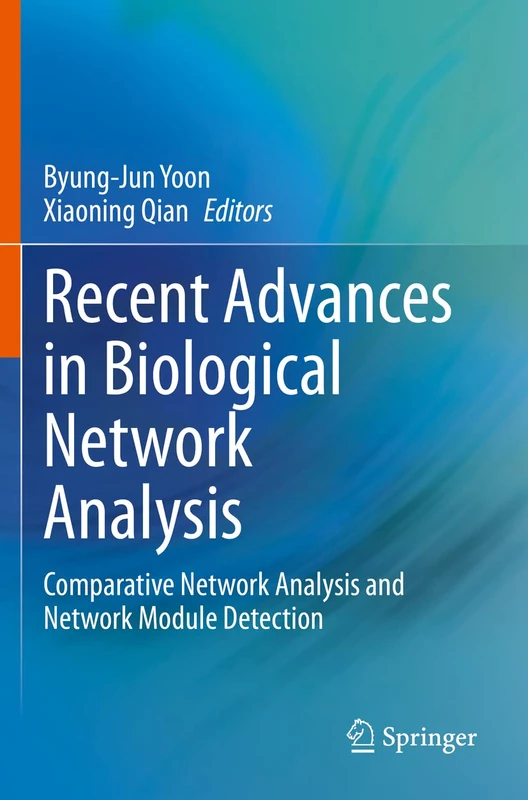 Recent Advances in Biological Network Analysis: Comparative Network Analysis and Network Module Detection