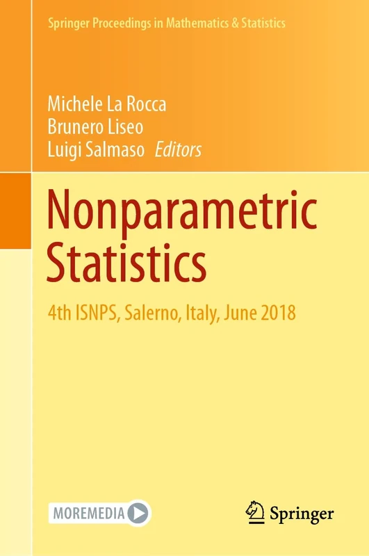 Nonparametric Statistics: 4th ISNPS, Salerno, Italy, June 2018: 339 (Springer Proceedings in Mathematics & Statistics, 339)