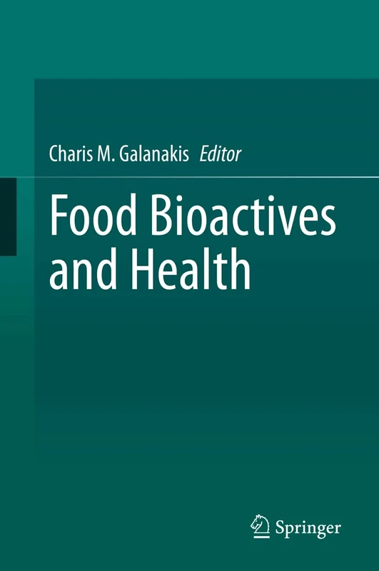 Food Bioactives and Health (Food Bioactive Ingredients)