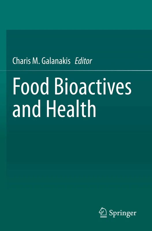 Food Bioactives and Health