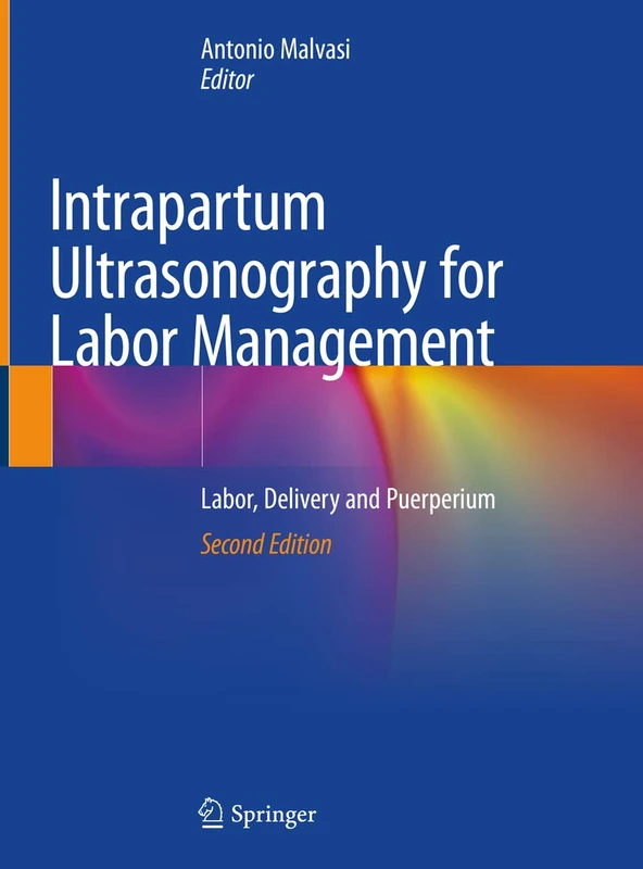 Intrapartum Ultrasonography for Labor Management: Labor, Delivery and Puerperium