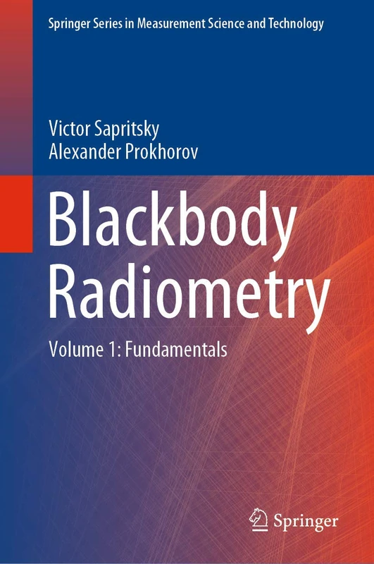 Springer Blackbody Radiometry: Volume 1: Fundamentals Book