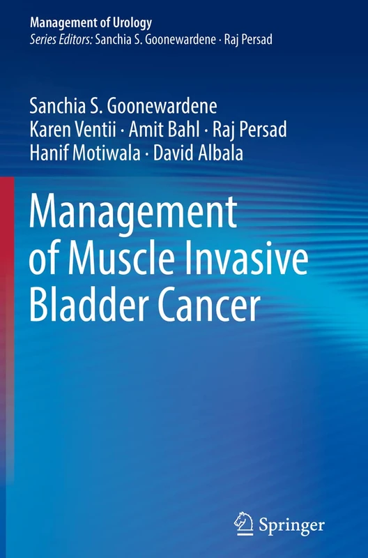 Management of Muscle Invasive Bladder Cancer (Management of Urology)