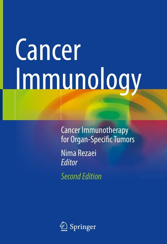 Cancer Immunology: Cancer Immunotherapy for Organ-Specific Tumors