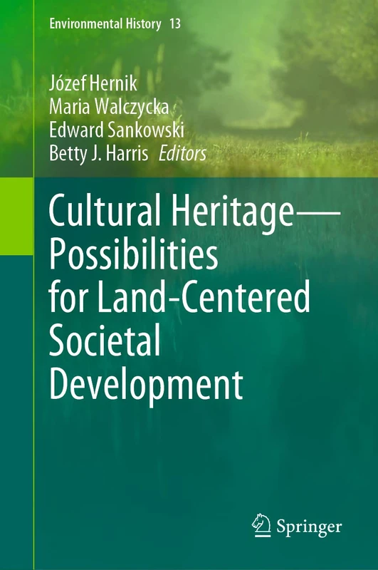 Springer Cultural Heritage and Land-Centered Development Book