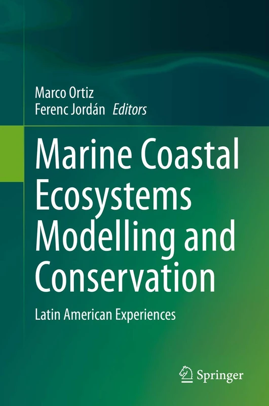 Marine Coastal Ecosystems Modelling and Conservation: Latin American Experiences