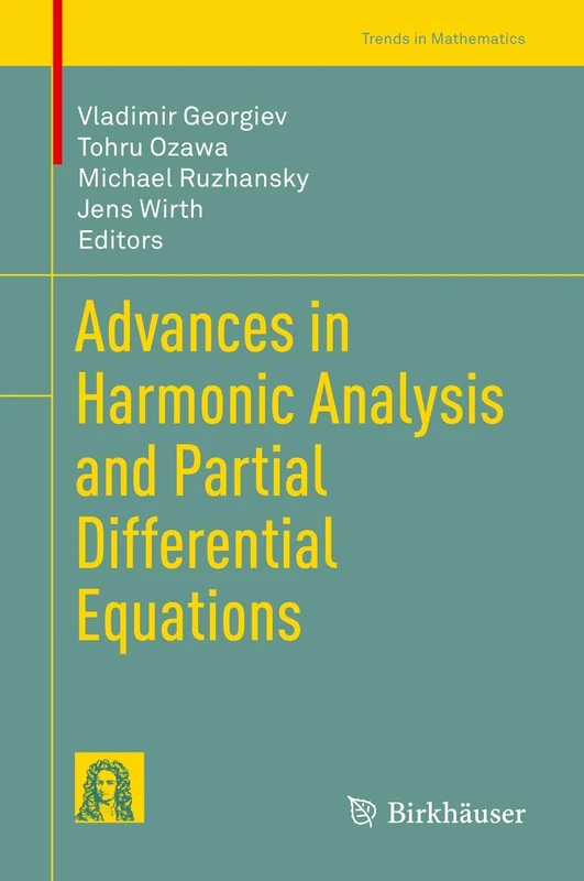 Advances in Harmonic Analysis and Partial Differential Equations (Trends in Mathematics)