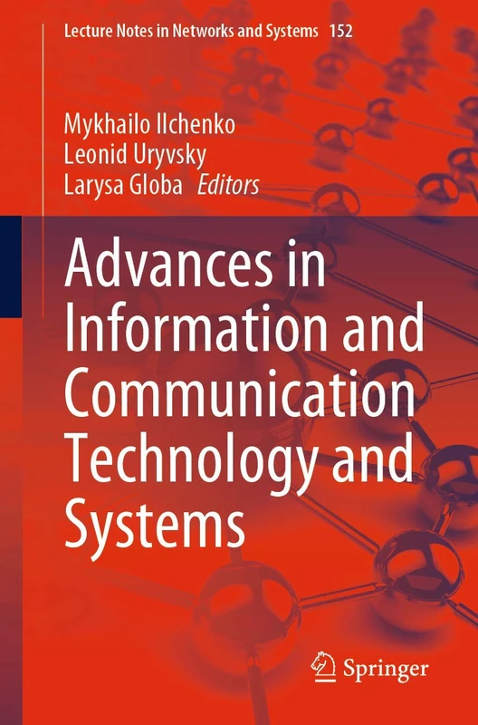 Advances in Information and Communication Technology and Systems: 152 (Lecture Notes in Networks and Systems, 152)