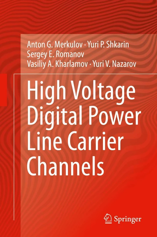 High Voltage Digital Power Line Carrier Channels