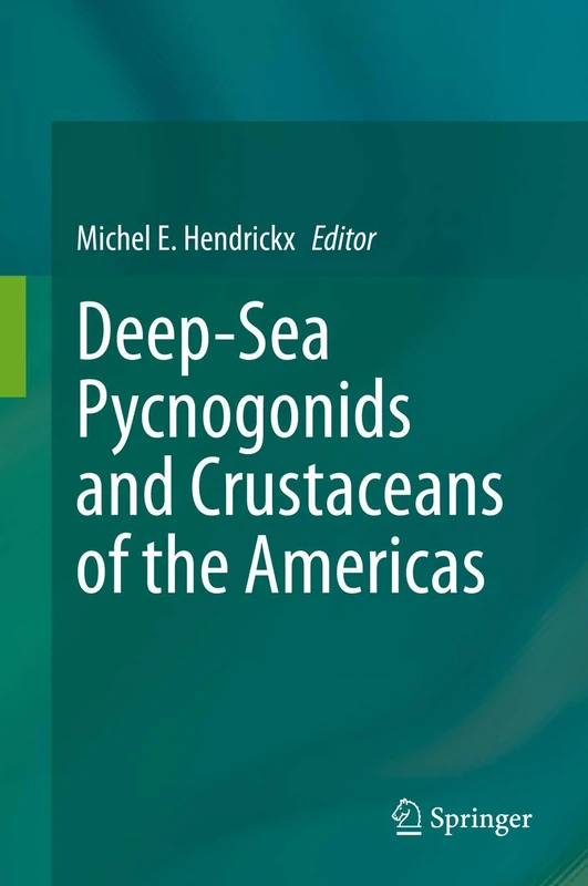 Deep-Sea Pycnogonids and Crustaceans of the Americas