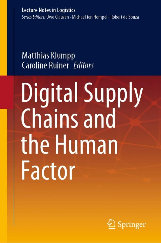 Digital Supply Chains and the Human Factor (Lecture Notes in Logistics)