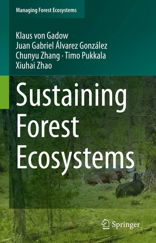 Sustaining Forest Ecosystems: 37 (Managing Forest Ecosystems, 37)