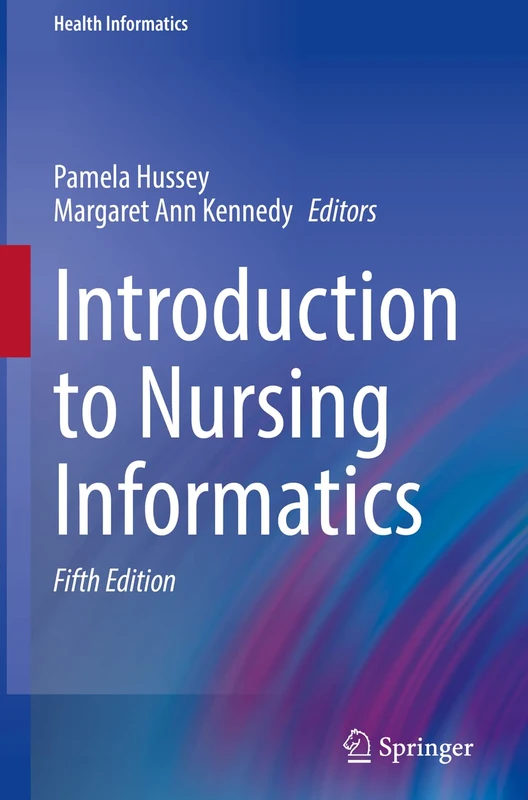 Introduction to Nursing Informatics (Health Informatics)