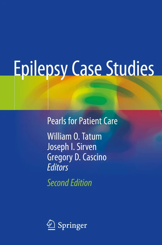 Epilepsy Case Studies: Pearls for Patient Care