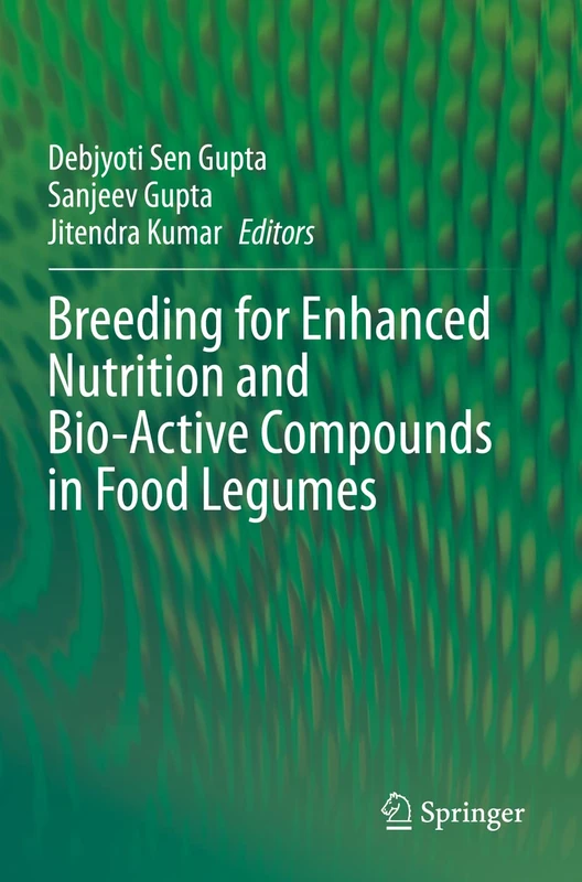 Breeding for Enhanced Nutrition and Bio-Active Compounds in Food Legumes - Image 1