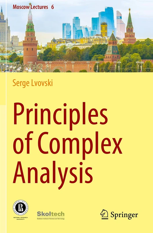 Principles of Complex Analysis: 6 (Moscow Lectures, 6)