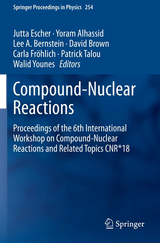 Springer Compound-Nuclear Reactions CNR*18 Proceedings 310
