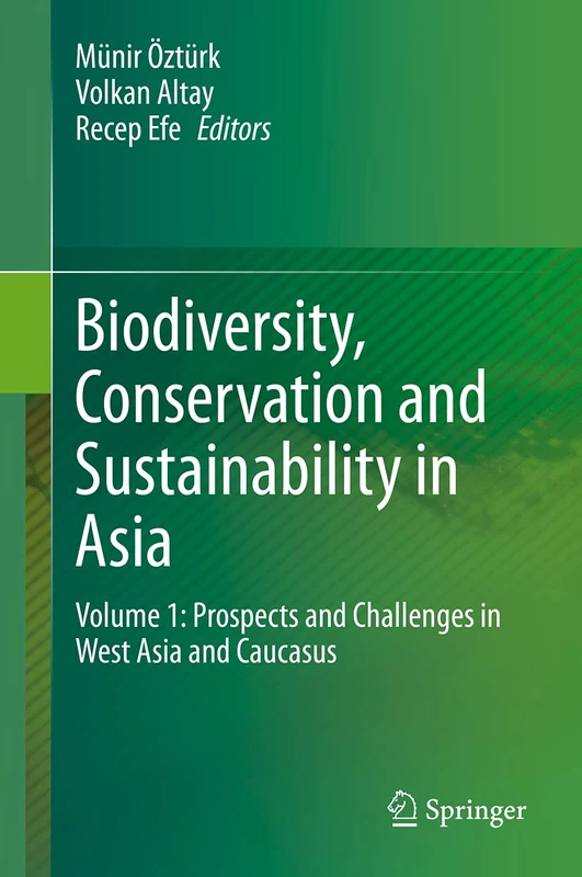 Springer - Biodiversity, Conservation and Sustainability in Asia