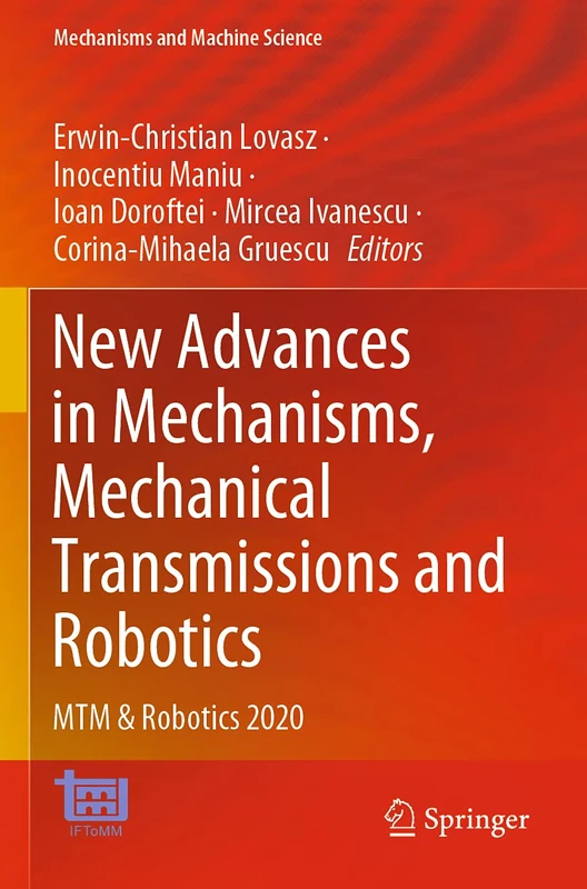 New Advances in Mechanisms, Mechanical Transmissions and Robotics: MTM & Robotics 2020: 88 (Mechanisms and Machine Science, 88)