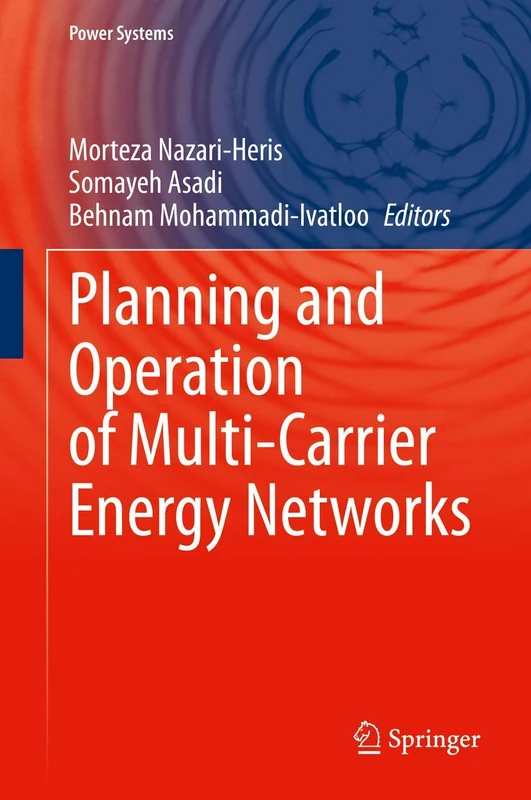 Planning and Operation of Multi-Carrier Energy Networks (Power Systems)