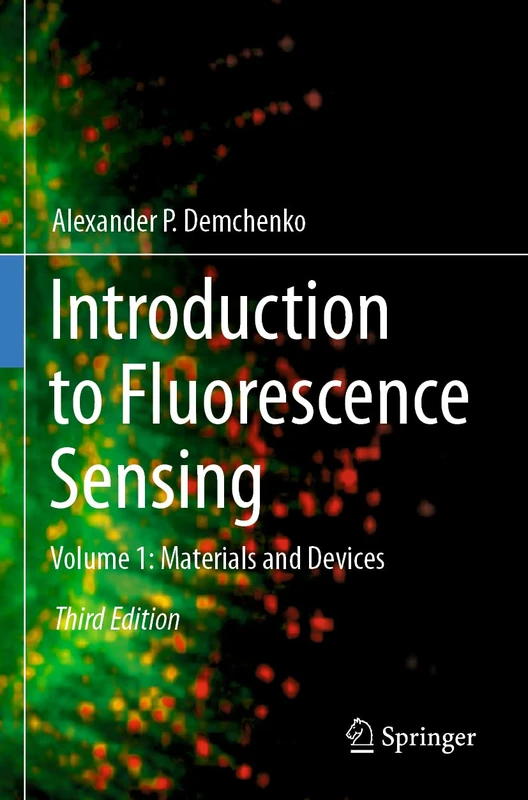 Springer Introduction to Fluorescence Sensing Volume 1 Book
