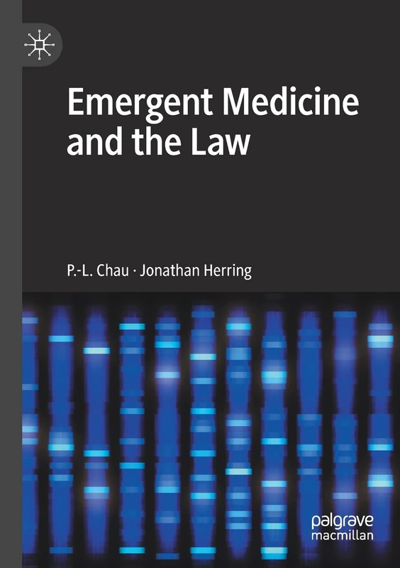 Emergent Medicine and the Law