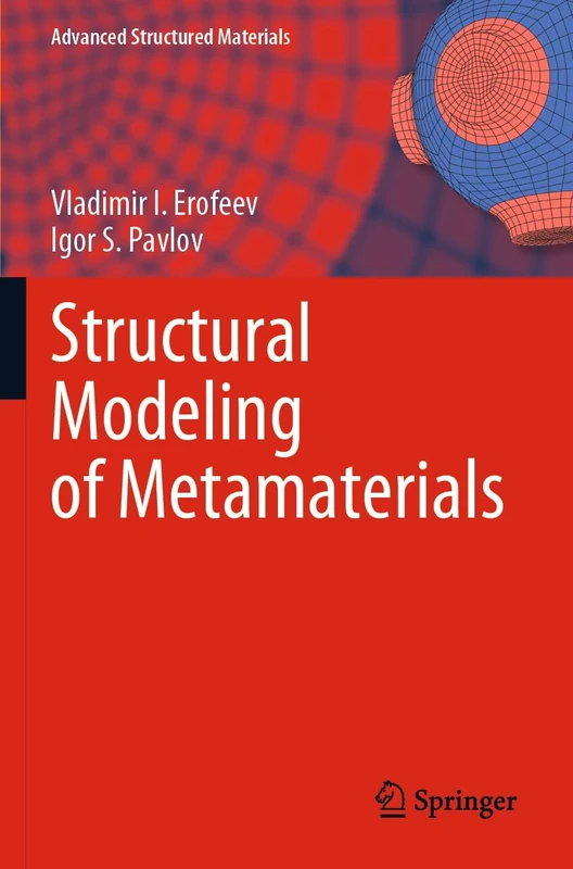 Structural Modeling of Metamaterials: 144 (Advanced Structured Materials, 144)