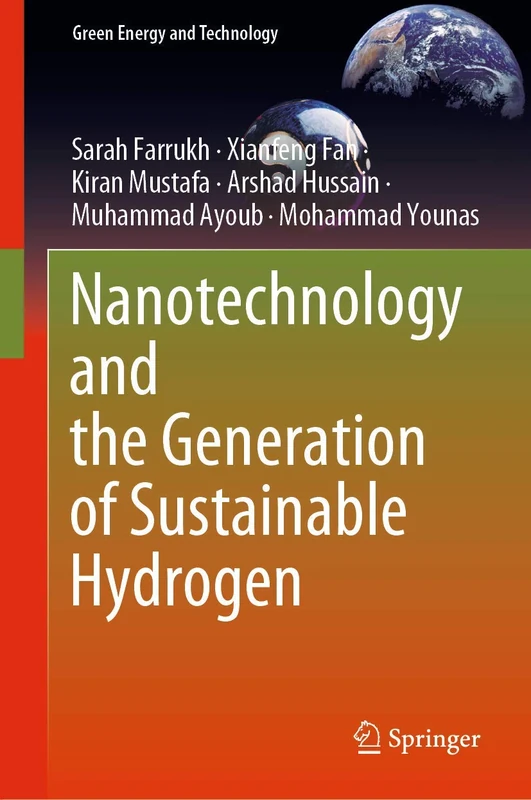 Nanotechnology and the Generation of Sustainable Hydrogen (Green Energy and Technology)
