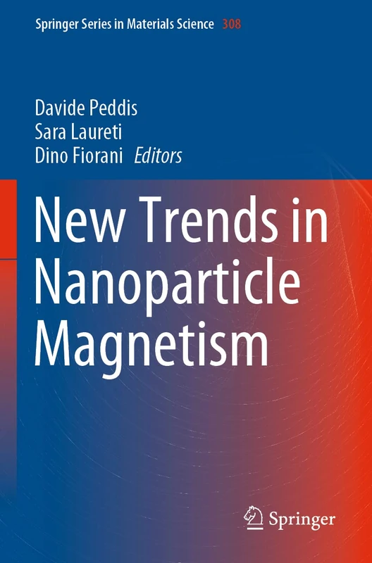 New Trends in Nanoparticle Magnetism: 308 (Springer Series in Materials Science, 308)