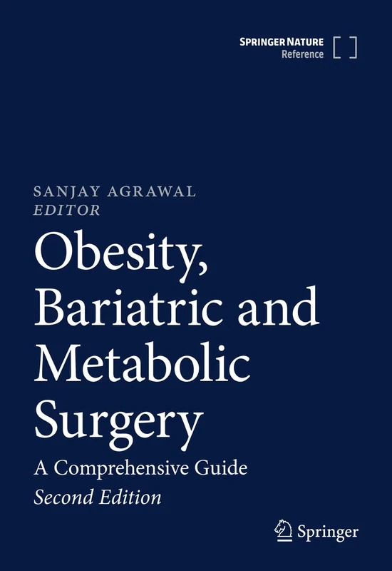 Obesity, Bariatric and Metabolic Surgery: A Comprehensive Guide