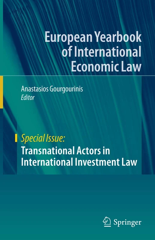 Transnational Actors in International Investment Law (European Yearbook of International Economic Law)