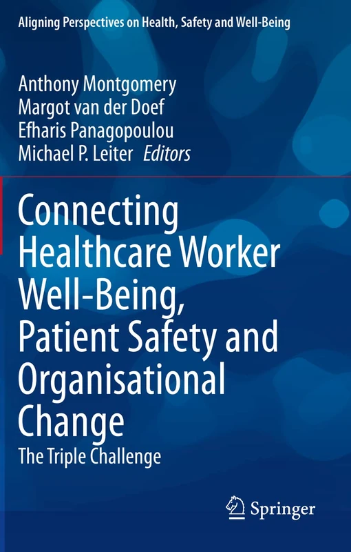Springer - Healthcare Worker Well-Being and Patient Safety Book
