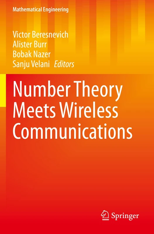 Springer - Number Theory Meets Wireless Communications