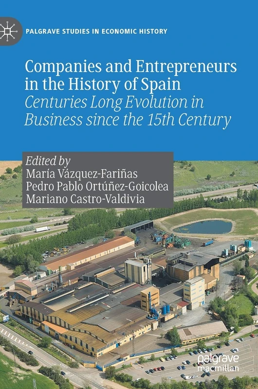 MACMILLAN Companies and Entrepreneurs in the History of Spain