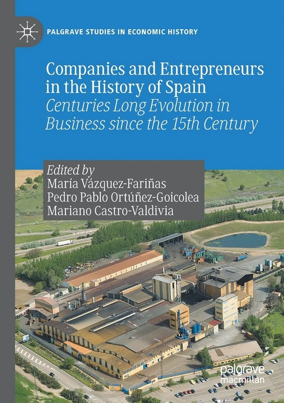 MACMILLAN Companies and Entrepreneurs in the History of Spain