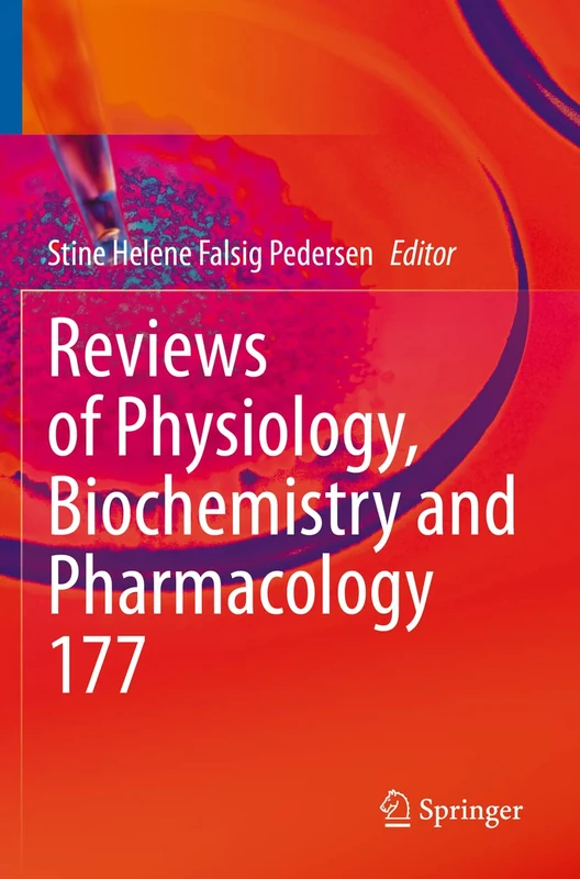 Reviews of Physiology, Biochemistry and Pharmacology: 177