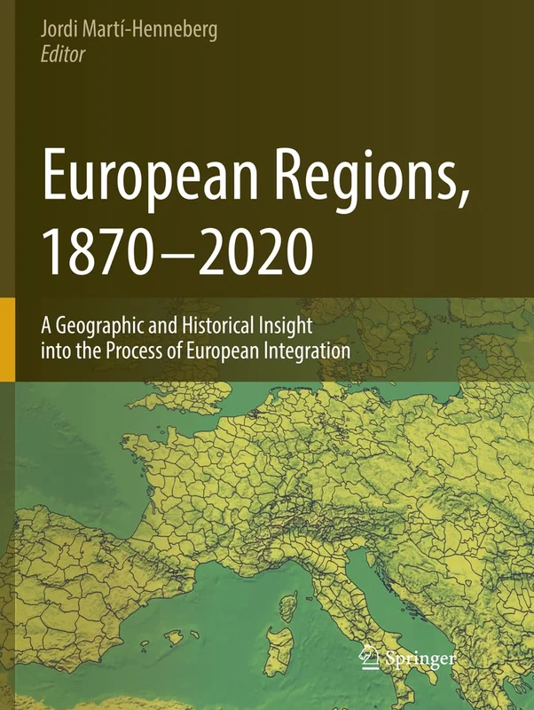 Springer - European Regions, 1870 - 2020 History Book